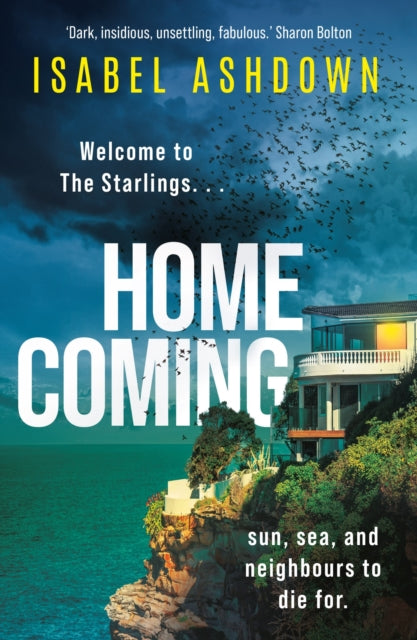Binding: Paperback
Description: Dark insidious unsettling fabulous Sharon Bolton Couldn't stop reading this compelling novel of scandals and affairs at the heart of seemingly idyllic seaside community. Great characters setting and a deliciously dark mystery at its heart.