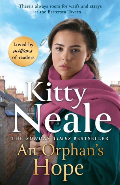 An Orphan's Hope The Brand - New Gripping Battersea Saga For Summer 2024 From Sunday Times Bestseller Kitty Neale
