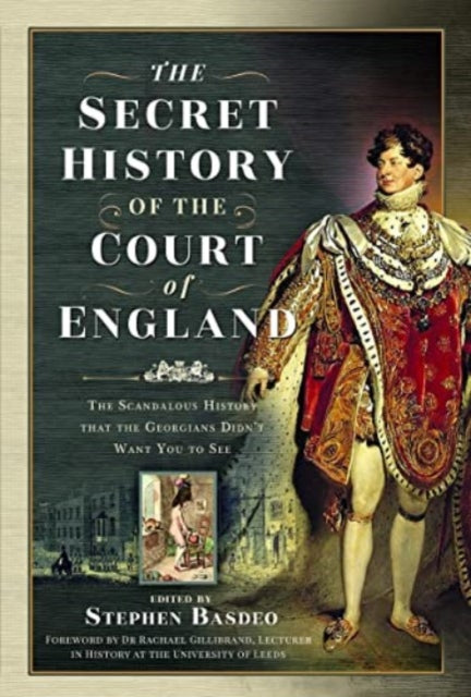Binding: Hardcover
Description: The Scandalous History that the Georgians didn't want you to see.
