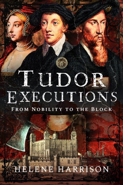 Binding: Hardcover
Description: The Tudors as a dynasty executed many people both high and low. But the nobility were the ones consistently involved in treason either deliberately or unconsciously.