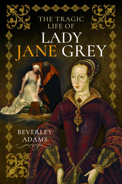 Binding: Hardcover
Description: Lady Jane Grey the nine - day queen is considered to be one of the most tragic characters in English history. In July 1553 when King Edward VI died at the age of just 15 years old the Tudor dynasty fell into chaos.