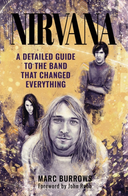 Binding: Hardcover
Description: After Nirvana everything changed. Kurt Cobain and his band ushered in a new era in music bringing the authenticity of US underground punk to mainstream rock audiences.