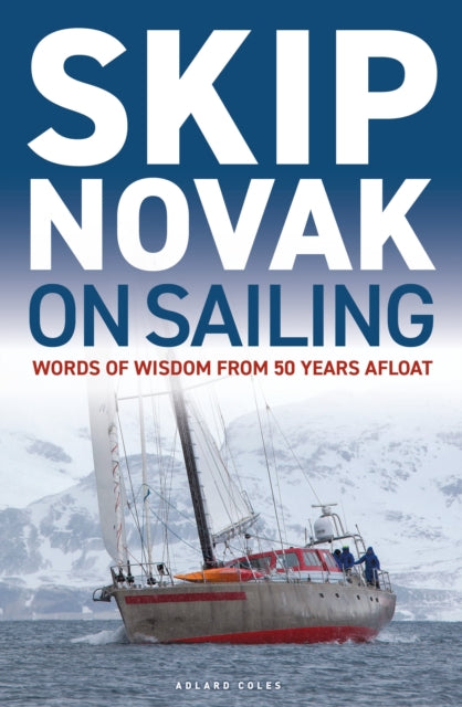 Binding: Paperback
Description: Skip Novak is revered around the world for his sailing adventures. In this book he brings together the sum of his knowledge and the wisdom of his experience so you can follow in his wake or create your own.