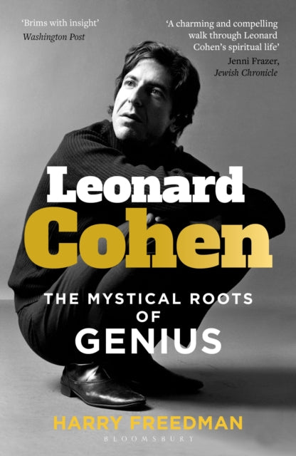 Leonard Cohen The Mystical Roots Of Genius
