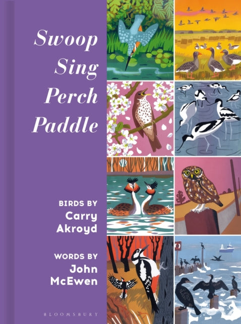 Binding: Hardcover
Description: Swoop Sing Perch Paddle brings together 132 screenprints by renowned wildlife artist Carry Akroyd celebrating British birds in all their colour and charm.