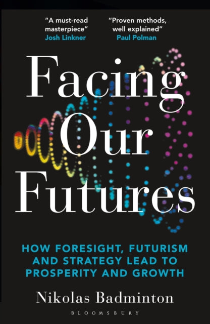 Binding: Paperback
Description: A fascinating insight into how professionals and businesses can develop their foresight and strategy to ensure that they are prepared for an unpredictable future.