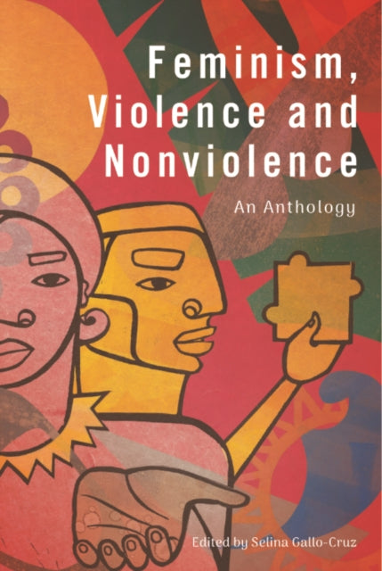 Edinburgh University Press - Feminism Violence And Nonviolence An Anthology - Paperback