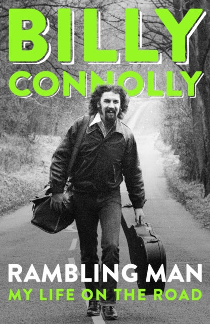 Binding: Hardcover
Description: THE Number ONE Bestselling Hilarious NEW BOOK FROM THE Nation's Favourite Comedian Billy Connolly Being a Rambling Man was what I always wanted to be to live the way I damn well pleased.