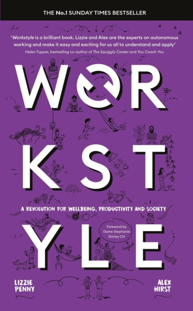 Penny Lizzie - Workstyle A Revolution For Wellbeing Productivity And Society - Paperback