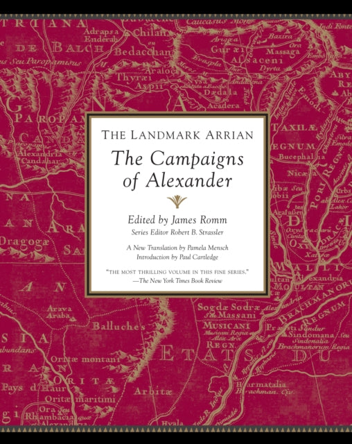 Binding: Paperback
Description: Arrian's Campaigns of Alexander widely considered the most authoritative history of the brilliant leader's great conquests is the latest addition to the acclaimed Landmark series.