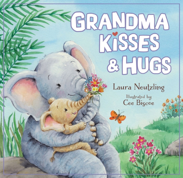 Neutzling Laura - Grandma Kisses And Hugs - Hardcover
