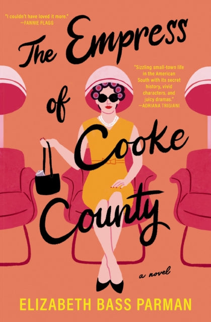 Binding: Paperback
Description: Get ready to laugh! Elizabeth Bass Parman is a true Southern storyteller. I couldn t have loved it more. Fannie Flagg New York Times bestselling author Posey Jarvis knows she's the rightful empress of Cooke County She just needs to make everyone else realize it too.