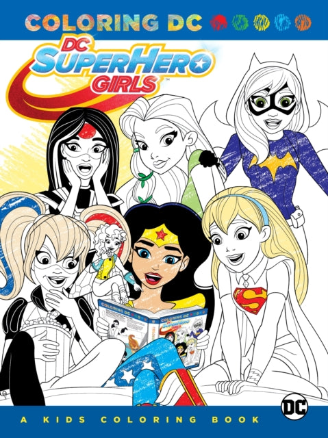 Various - Dc Super Hero Girls: A Kids Coloring Book - Paperback