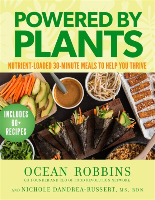 Powered By Plants Nutrient - Loaded 30 - Minute Meals To Help You Thrive