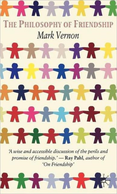 Binding: Hardcover
Description: Mark Vernon links the resources of the philosophical tradition with numerous illustrations from modern culture to ask what friendship is and how it relates to sex work politics and spirituality.