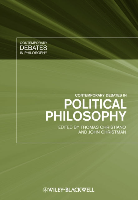 John Wiley And Sons Ltd - Contemporary Debates In Political Philosophy - Paperback
