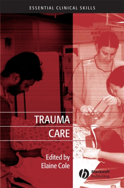 John Wiley And Sons Ltd - Trauma Care Initial Assessment And Management In The Emergency Department - Paperback