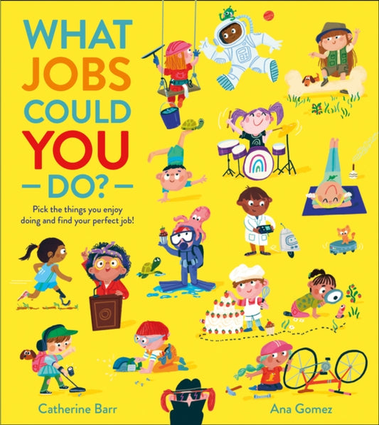 Binding: Paperback
Description: You Choose meets Richard Scarry's What Do People Do All Day? Pick your perfect job by choosing from things you LOVE to do.