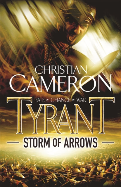 Tyrant: Storm Of Arrows