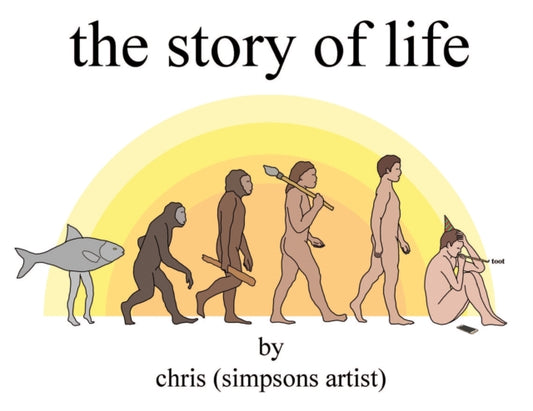 Chris (Simpsons Artist) - The Story Of Life - Hardcover