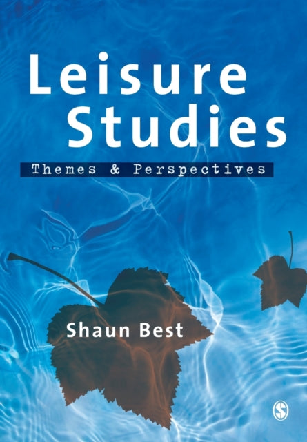 Best Shaun - Leisure Studies Themes And Perspectives - Paperback