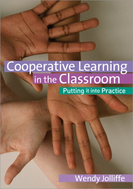 Jolliffe Wendy - Cooperative Learning In The Classroom Putting It Into Practice - Paperback