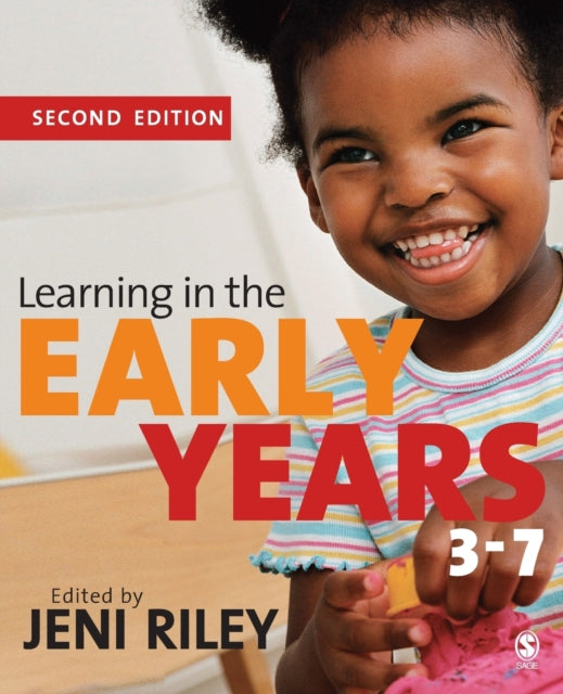 Sage Publications Inc - Learning In The Early Years 3 - 7 - Paperback