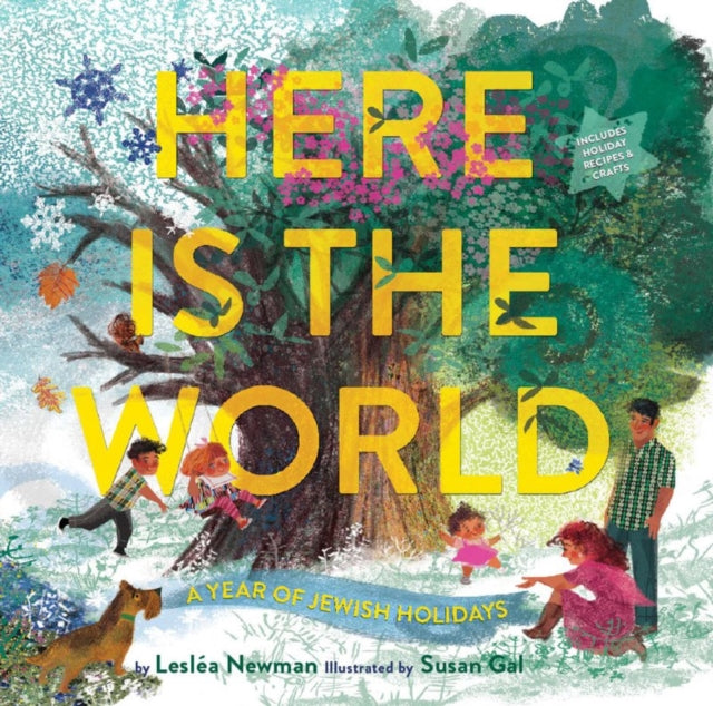 Binding: Hardcover
Description: Lesl a Newman's picture book Here Is the World is a joyous celebration of the Jewish holidays throughout the year for young children that's both lovely and eminently useful (Kirkus Reviews) illustrated by Susan Gal.