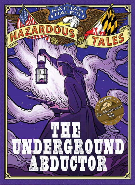 Binding: Hardcover
Description: In The Underground Abductor #1 New York Times bestselling author and illustrator Nathan Hale tells an abolitionist tale about Harriet Tubman in the Hazardous Tales graphic novel series! These books are quite simply brilliant .