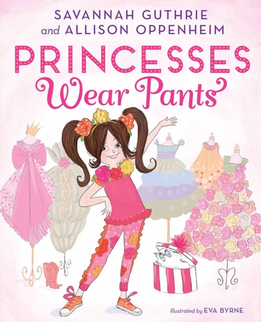Binding: Hardcover
Description: An instant #1 New York Times Bestseller and the inspiration for the Netflix series Princess Power Princesses Wear Pants is an empowering fairy - tale picture book from NBC's Today coanchor Savannah Guthrie educator Allison Oppenheim and illustrator Eva Byrne.