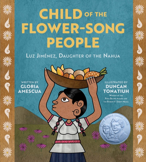 Amescua Gloria - Child Of The Flower - Song People Luz Jimenez Daughter Of The Nahua - Hardcover