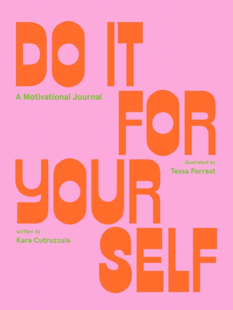 Binding: Notebooks, Journals, And Diaries
Description: This best - selling bold motivational journal is for anyone seeking to boost their productivity. Do It For Yourself combines the pop - art - inspired graphics of Subliming with 75 thought - provoking prompts by Kara Cutruzzula and illustrator Tessa Forrest.