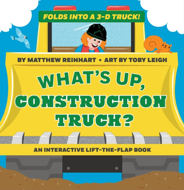 Binding: Special Bindings
Description: What's Up Construction Truck? is an innovative board book by pop - up wizard Matthew Reinhart and award - winning illustrator Toby Leigh that can transform into a 3 - D bulldozer toy. Follow construction workers through a busy day on the job.