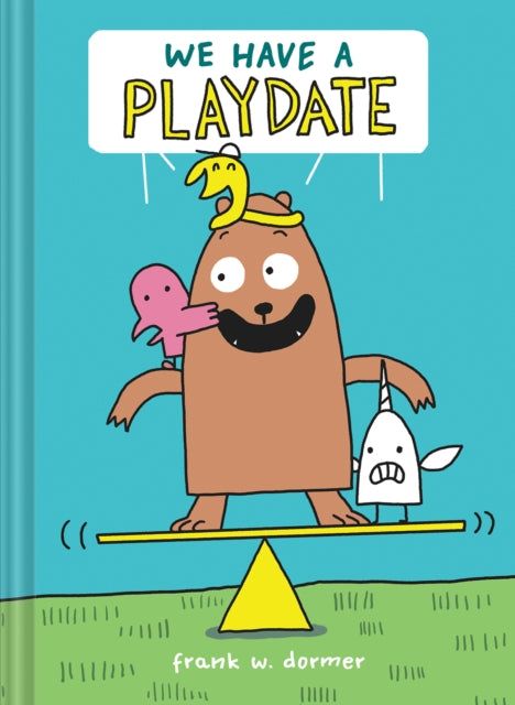 Binding: Hardcover
Description: We Have a Playdate is author/illustrator Frank W. Dormer's hilarious and wacky graphic novel for the youngest readers about navigating friendships and the playground. The slide. The swings. The monkey bars. The seesaw.