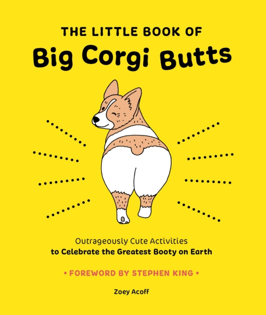 Binding: Paperback
Description: For dog aficionados and cute - animal lovers an illustrated and fully interactive activity book featuring the adorable fluffy corgi bum from writer Zoey Acoff and illustrator Alexis Seabrook. Foreword by Stephen King What's floofy boopy splooty and driving people wild? Corgi butts.
