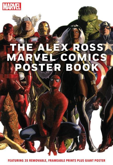 Marvel Entertainment - The Alex Ross Marvel Comics Poster Book