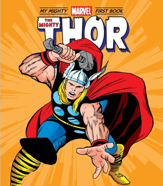 Marvel Entertainment - The Mighty Thor: My Mighty Marvel First Book