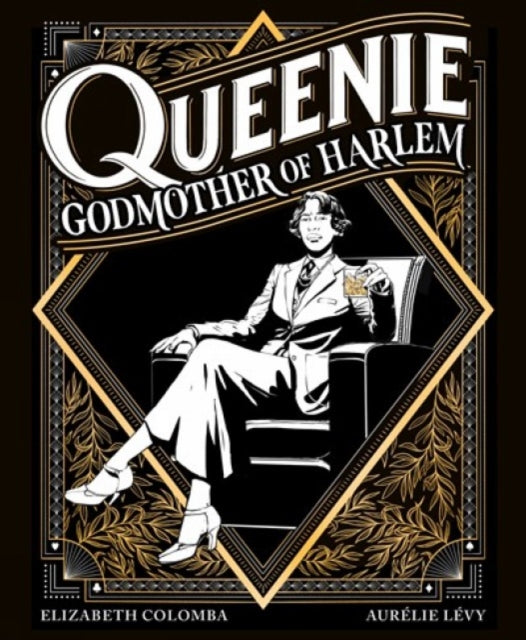 Binding: Hardcover
Description: An Naacp Image Award Nominee Queenie: Godmother of Harlem is a historical graphic novel inspired by the life of legendary mobster Stephanie Saint - Clair the infamous criminal who made herself a legend in the 1930s. It's original entertaining riveting moving.