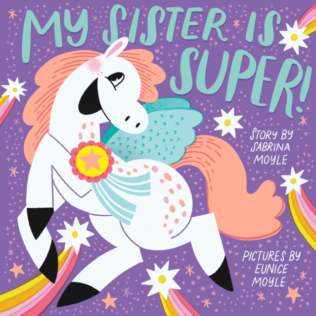 Moyle Sabrina - My Sister Is Super! (A Hello! Lucky Book)
