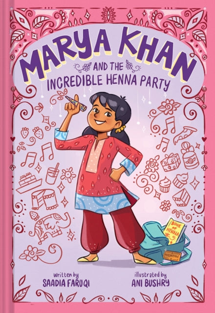Faruqi Saadia - Marya Khan And The Incredible Henna Party (Marya Khan #1) - Paperback