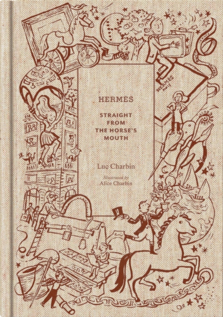 Binding: Hardcover
Description: This irresistible authorized illustrated gift book from the luxury brand Herm's is an homage in stories and drawings to the artisans and craftsmen who have been the foundation of the iconic brand since its beginnings as a saddle - maker for the carriage trade in 19th - century Paris.