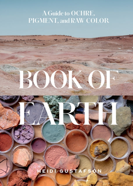 Binding: Hardcover
Description: Art meets science in Book of Earth artist and ochre specialist Heidi Gustafson's guide to creating color with Earth's extraordinary pigments exploring their fascinating uses today and throughout history and culture.