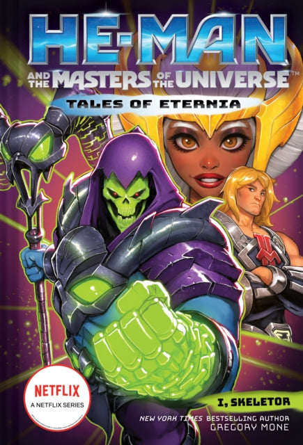 Mone Gregory - He - Man And The Masters Of The Universe: I Skeletor (Tales Of Eternia Book 2) - Paperback