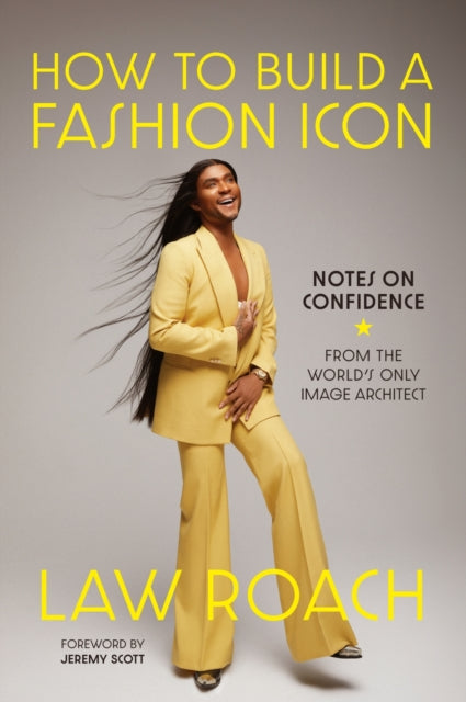 Binding: Hardcover
Description: From Law Roach award - winning celebrity stylist and the world's only image architect comes a groundbreaking guide to becoming your ultimate confident self.