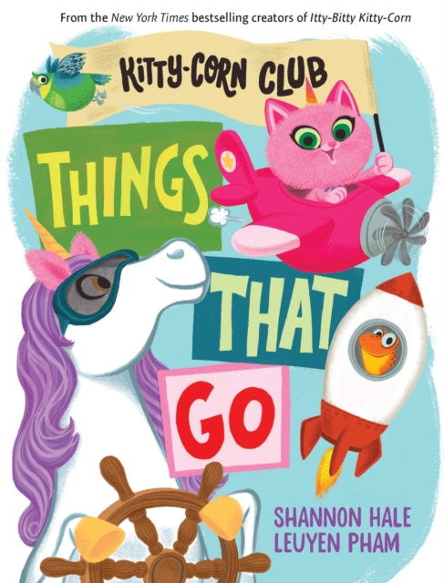 Hale Shannon - Things That Go (A Kitty - Corn Club Book) A Board Book