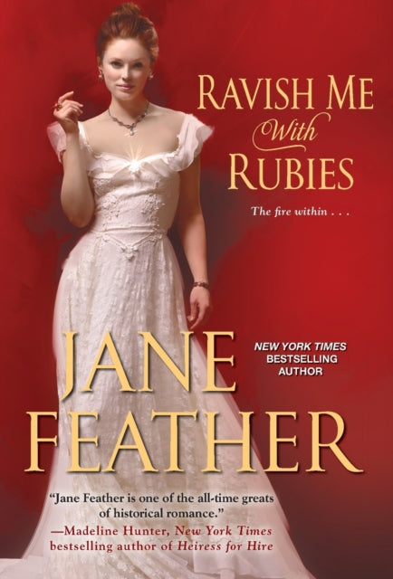 Binding: Paperback
Description: New York Times bestselling Jane Feather - - one of the top names in historical romance - - returns with the conclusion of her fabulous London Jewels trilogy.