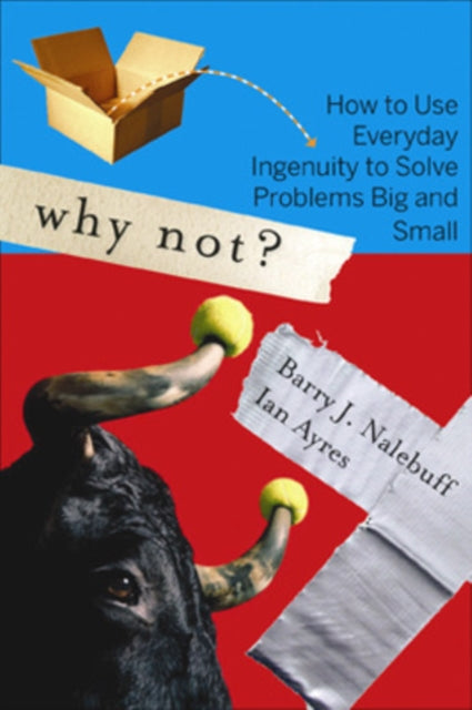 Binding: Paperback
Description: Why Not? is a primer for fresh thinking for problem - solving with a purpose for bringing the world a few steps closer to the way it should be. Idealistic? Yes. Unrealistic? According to Why Not? authors Barry Nalebuff and Ian Ayres no.