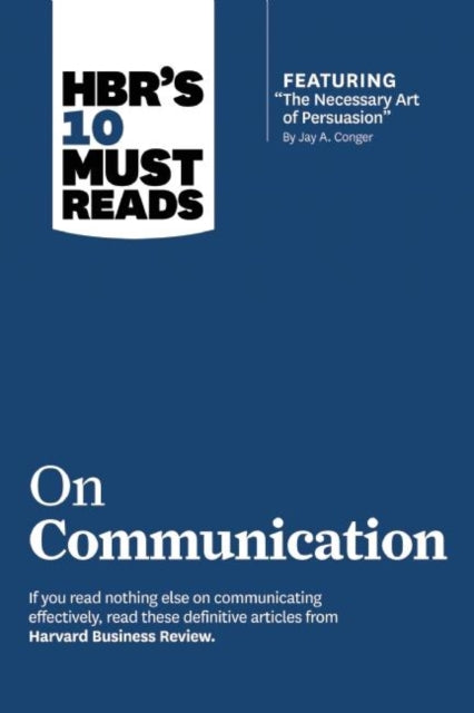 Binding: Paperback
Description: The best leaders know how to communicate clearly and persuasively. How do you stack up? If you read nothing else on communicating effectively read these 10 articles.