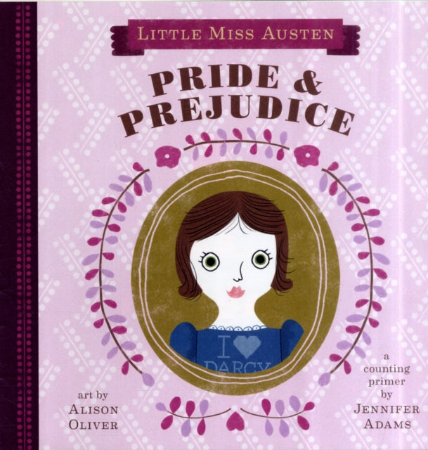 Binding: Special Bindings
Description: Select Guide Rating
Title: Pride & Prejudice A Babylit Counting Primer
Author(s): Adams Jennifer, Alison Oliver
Publisher: Gibbs M.