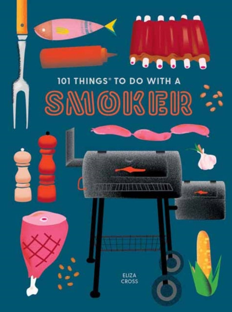 Binding: Educational And Professional
Description: Select Guide Rating
Title: 101 Things To Do With A Smoker
Author(s): Cross Eliza
Publisher: Gibbs M. Smith Inc
Barcode: 9781423662457
Pages: 128 Pages
Publication Date: 4/4/2023
Category: Cookery / Food & Drink Etc